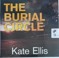 The Burial Circle written by Kate Ellis performed by Gordon Griffin on Audio CD (Unabridged)